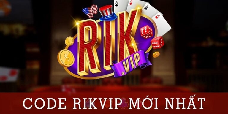 Nhận code khủng cùng Rikvip Giftcode mới nhất năm 2023