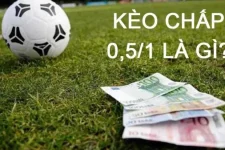 Thế nào là kèo chấp 0.5 1 trong cá cược bóng đá online