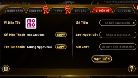 Hướng dẫn thành viên mới quy trình nạp rút Top88 chuẩn xác nhất